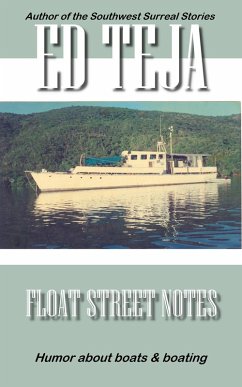 Float Street Notes (eBook, ePUB) - Teja, Ed