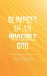 Glimpses of an Invisible God - Bild 1