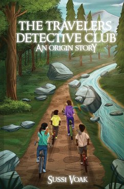 The Travelers Detective Club An Origin Story - Voak, Sussi
