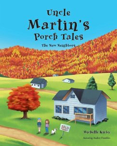 Uncle Martin's Porch Tales - Kirby, Michelle