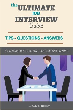 The Ultimate Job Interview Guide - Ntinda, Lukas