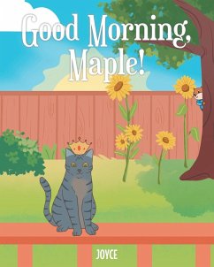 Good Morning, Maple! - Joyce