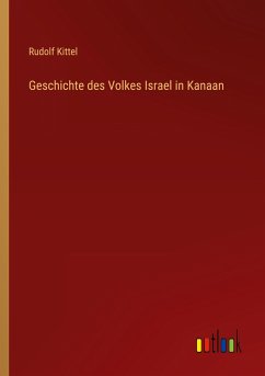 Geschichte des Volkes Israel in Kanaan