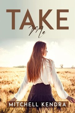 TAKE ME - Mitchell Kendra