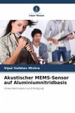Akustischer MEMS-Sensor auf Aluminiumnitridbasis