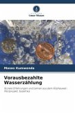 Vorausbezahlte Wasserzählung