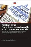 Relation entre l'intelligence émotionnelle et le changement de code