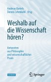 Weshalb auf die Wissenschaft hören? (eBook, PDF)