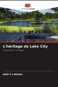 L'héritage de Lake City - Luhman, John C