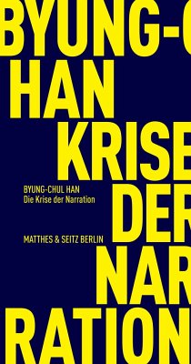 Die Krise der Narration - Han, Byung-chul