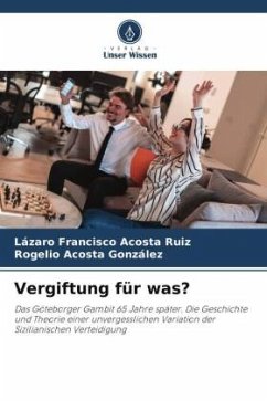 Vergiftung für was? - Acosta Ruiz, Lázaro Francisco;Acosta González, Rogelio