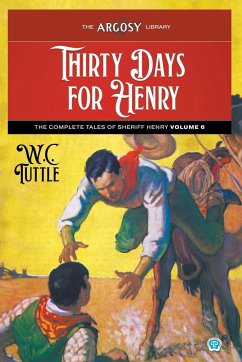 Thirty Days for Henry - Tuttle, W. C.