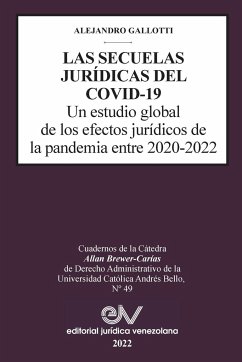 LAS SECUELAS JURÍDICAS DEL COVID-19. Un estudio global de los efectos jurídicos de la pandemia entre 2020-2022 - Gallotti, Alejandro