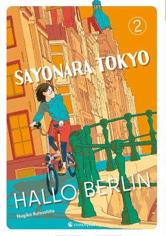 Sayonara Tokyo, Hallo Berlin - Band 2 (Finale) - Kutsushita Nugiko