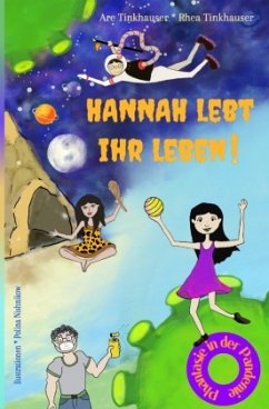 Hannah lebt ihr Leben - Tinkhauser, Are;Tinkhauser, Rhea