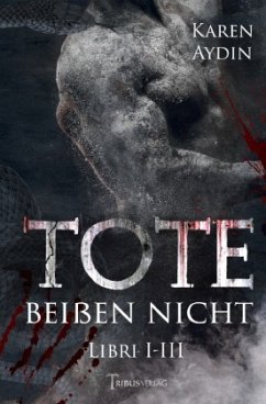 Tote beißen nicht - Aydin, Karen