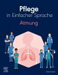 Pflege in Einfacher Sprache: Atmung - Bild 1