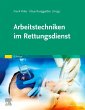 Arbeitstechniken im Rettungsdienst - Bild 1