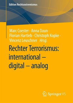 Rechter Terrorismus: international ¿ digital ¿ analog