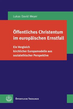 Öffentliches Christentum im europäischen Ernstfall - Meyer, Lukas David