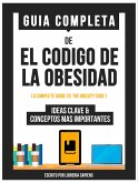 Guia Completa De: El Codigo De La Obesidad (eBook, ePUB)