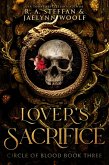 Circle of Blood Book Three: Lover's Sacrifice (eBook, ePUB)