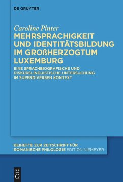 Mehrsprachigkeit und Identitätsbildung im Großherzogtum Luxemburg - Pinter, Caroline