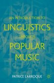An Introduction to Linguistics through Popular Music