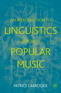 An Introduction to Linguistics through Popular Music - Larroque, Patrice