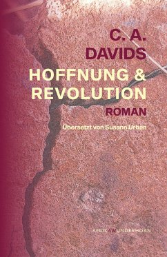 Hoffnung & Revolution - Davids, C. A.