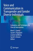Voice and Communication in Transgender and Gender Diverse Individuals