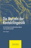 Die Wurzeln der Kontaktlinguistik