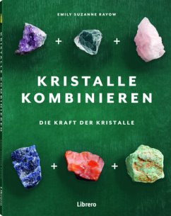 Kristalle kombinieren - Rayow, Emily Suzanne