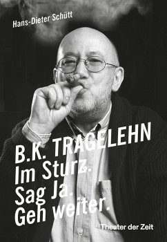 B. K. TRAGELEHN - Schütt, Hans-Dieter