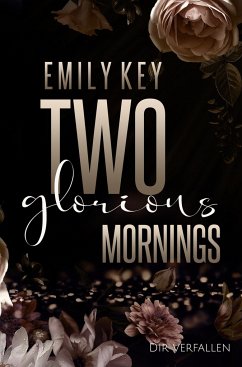 Two Glorious Mornings - Key, Emily