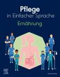 Pflege in Einfacher Sprache: Ernährung - Bild 1