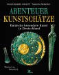 Abenteuer Kunstschätze - Entdecke... - Bild 1