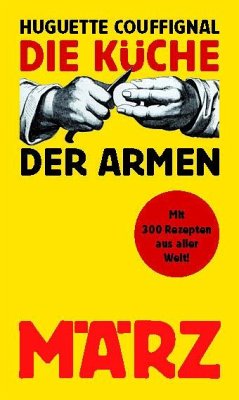 Die Küche der Armen - Couffignal, Huguette;Kalender, Barbara