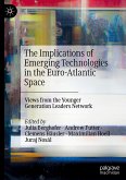 The Implications of Emerging Technologies in the Euro-Atlantic Space