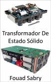 Transformador De Estado Sólido (eBook, ePUB)