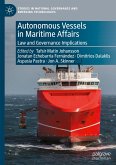 Autonomous Vessels in Maritime Affairs