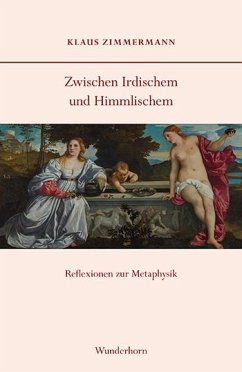 Zwischen Irdischem und Himmlischem - Zimmermann, Klaus