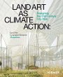 Land Art as Climate Action - Bild 1