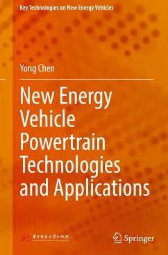 New Energy Vehicle Powertrain Technologies and Applications - Chen, Yong