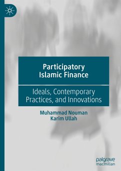 Participatory Islamic Finance - Nouman, Muhammad;Ullah, Karim