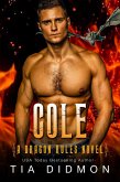 Cole: Dragon Shifter Romance : Fated Mates Dragon Romance (Dragon Rules, #6) (eBook, ePUB)