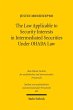 The Law Applicable to Security... - Bild 1
