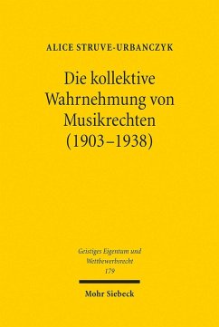 Die kollektive Wahrnehmung von Musikrechten (1903-1938) (eBook, PDF) - Struve-Urbanczyk, Alice