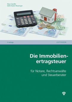 Die Immobilienertragsteuer (Ausgabe Österreich) (eBook, PDF) - Gaedke, Klaus; Huber-Wurzinger, Edith