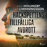 Hackspettens tillfälliga avbrott... - Bild 1